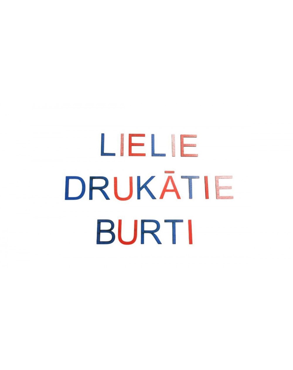 LIELIE DRUKĀTIE BURTI KUSTĪGAIS ALFABĒTS