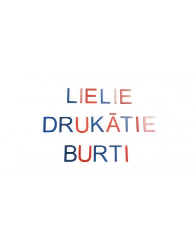 LIELIE DRUKĀTIE BURTI KUSTĪGAIS ALFABĒTS